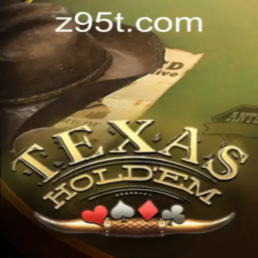 The Exciting World of Texas Holdem and the Rise of z95 PH Login